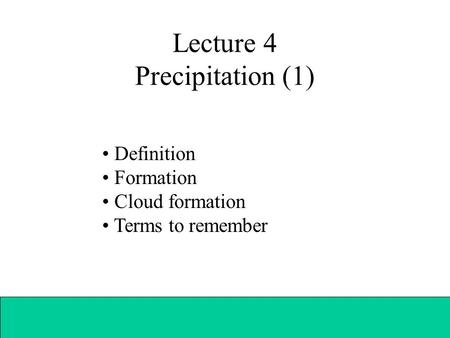 Lecture 4 Precipitation (1)