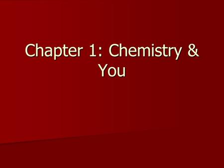 Chapter 1: Chemistry & You. Criteria of Science Consistent Consistent Observable Observable Natural Natural Predictable Predictable Testable Testable.