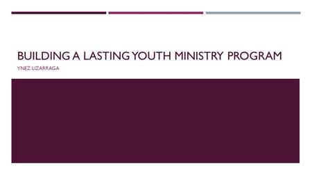 Building a lasting youth ministry program