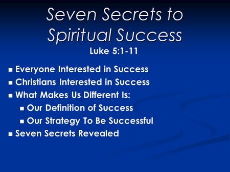 Seven Secrets to Spiritual Success