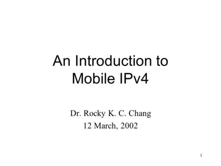 An Introduction to Mobile IPv4