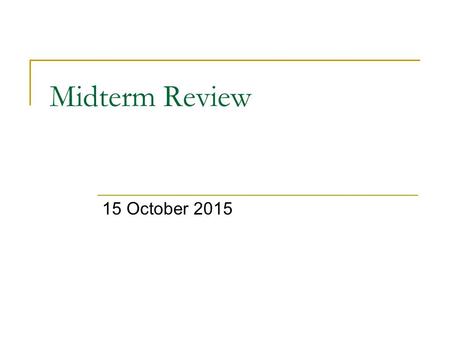 Midterm Review 15 October 2015. Key Points Scripture  What is it  How to interpret it Apostolic Succession Canon, Rule of Faith Christology Importance.