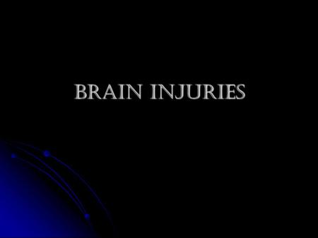 Brain injuries. Concussion Slight brain injury Slight brain injury NO permanent damage NO permanent damage Symptoms: Symptoms: Dizziness Dizziness “seeing.