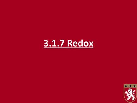 3.1.7 Redox. A redox reaction is one in which both reduction and oxidation take place at the same time. The original definition of oxidation was the formation.