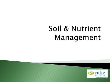 Soil & Nutrient Management