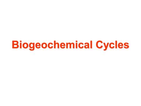 Biogeochemical Cycles