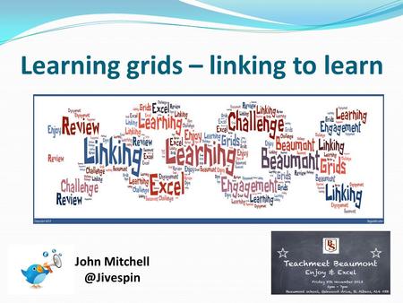 Learning grids – linking to learn John