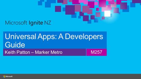 Universal Apps: A Developers Guide Keith Patton – Marker Metro M257.