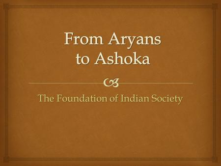 The Foundation of Indian Society