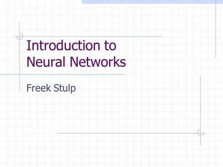 Introduction to Neural Networks Freek Stulp. 2 Overview Biological Background Artificial Neuron Classes of Neural Networks 1. Perceptrons 2. Multi-Layered.