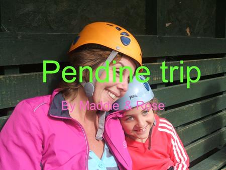 Pendine trip By Maddie & Rose. Click here Bodyboading On the first day of our trip we went bodyboarding. It was awesome. But it was really hard to put.