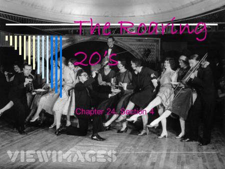 The Roaring 20’s Chapter 24, Section 4. Charles Lindbergh  In 1927, Charles Lindbergh became the first person to fly alone across the Atlantic Ocean.