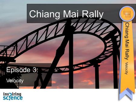 Chiang Mai Rally Chiang Mai Rally Velocity Episode 3: Velocity.