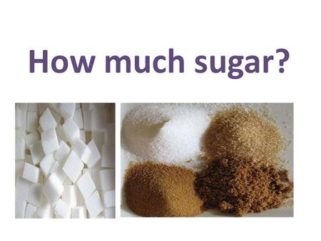 How much sugar?. Can of cola 9-10 teaspoons of sugar.