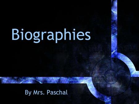 Biographies By Mrs. Paschal. Non-Fiction Dewey Section Biography Section Reference Section.