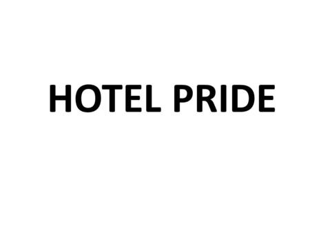 HOTEL PRIDE. The client will lease out the resort for 3 to 5 years. Resort area is of ½ Acre (23,000 Square Feet). Total construction of resort 8000 square.