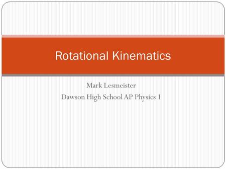 Rotational Kinematics