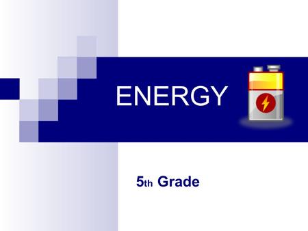 ENERGY 5th Grade.