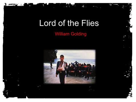 Lord of the Flies William Golding. Freedom is Dangerous In Lord of the Flies, it shows that freedom is dangerous because without the rules and order from.