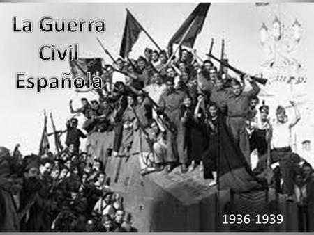 1936-1939. In 1931, Spanish King Alfonso XIII authorized elections to decide the government of Spain, and voters chose to abolish the monarchy in favor.