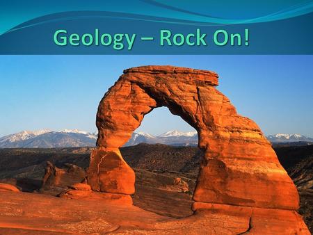 What is a Rock? A naturally occurring solid combination (aggregate) of one or more minerals. 3 Types of rocks: Igneous Sedimentary Metamorphic.