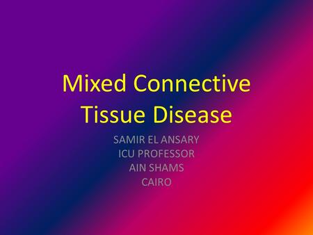 Mixed Connective Tissue Disease