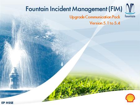 Fountain Incident Management (FIM)