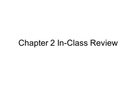 Chapter 2 In-Class Review. 1.Letand find h’(5) 2) Find an equation of the tangent line to the graph of the function at the point where x = -4.