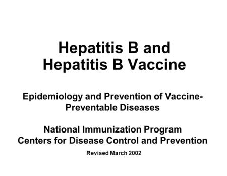 Hepatitis B and Hepatitis B Vaccine