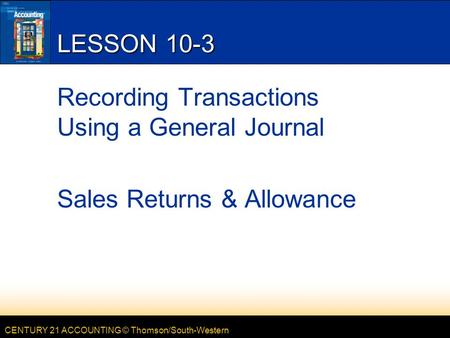 Recording Transactions Using a General Journal