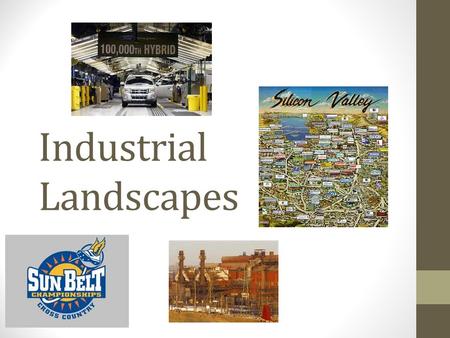 Industrial Landscapes