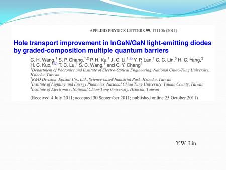 Y.W. Lin. Outline Introduction Experiments Results and Discussion Conclusion References.