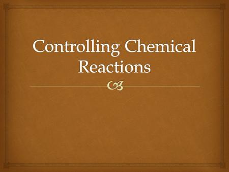   The minimum amount of energy needed to start a chemical reaction  All chemical reactions require a certain amount of activation energy to get started.