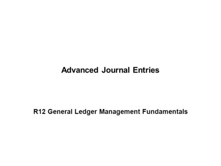 Advanced Journal Entries