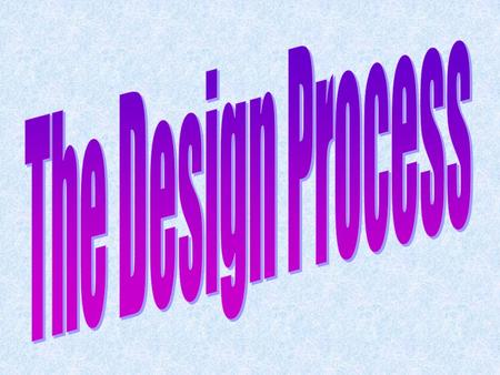 Note what the problem is What must be done to solve the problem ? What is it’s function ? Look in books and on the internet for examples.. The Problem–