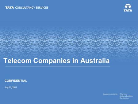 Text Telecom Companies in Australia CONFIDENTIAL July 11, 2011.