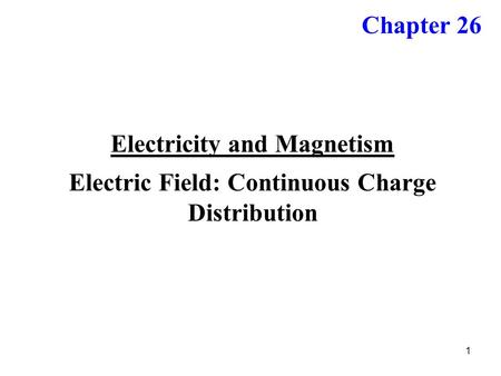 Electricity and Magnetism