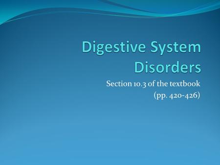 Digestive System Disorders