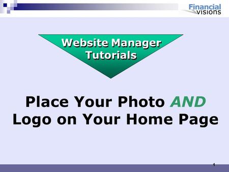 1 Place Your Photo AND Logo on Your Home Page Website Manager Tutorials.