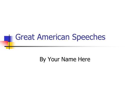 Great American Speeches By Your Name Here. Personal Information Born Tuesday, January 15, 1929 in Atlanta, GA Married Coretta Scott on June 18, 1953 Four.