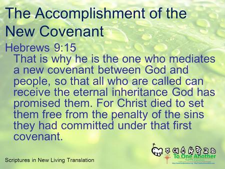 The Accomplishment of the New Covenant