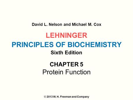 LEHNINGER PRINCIPLES OF BIOCHEMISTRY