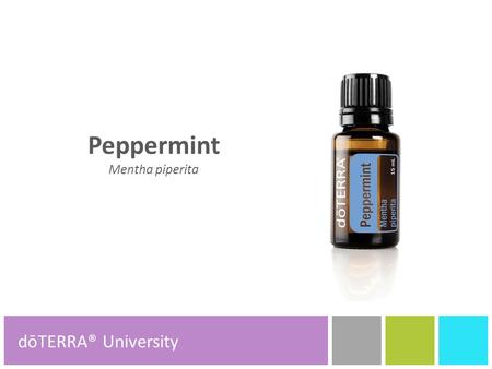 Peppermint dōTERRA® Product Tools dōTERRA® Product Tools