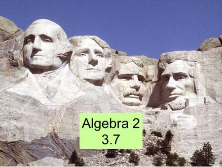 Algebra 2 3.7 Parallel lines have the same ___________ but different _______________. slope y-intercepts Determine whether the graphs of each pair of.