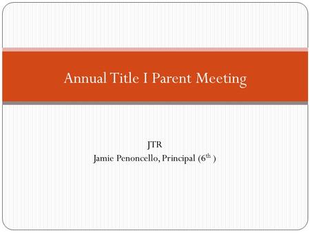 Annual Title I Parent Meeting