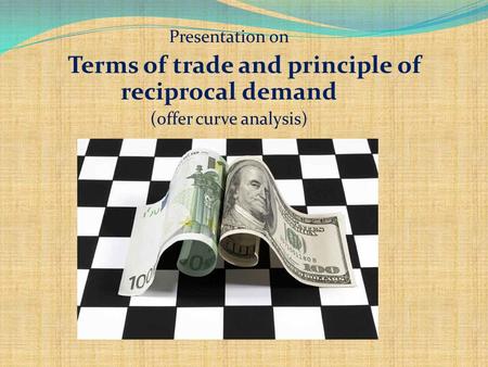 Terms of trade and principle of reciprocal demand