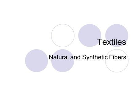 Natural and Synthetic Fibers