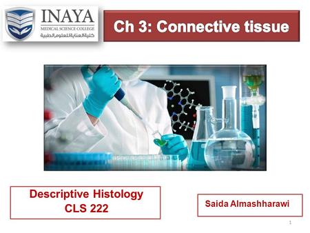 Descriptive Histology CLS 222