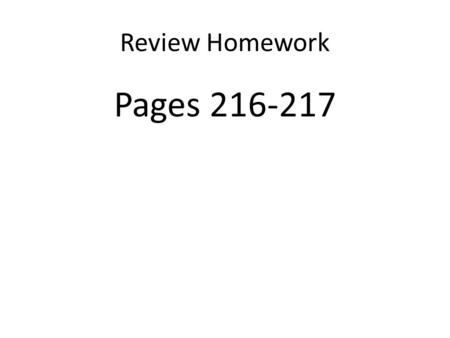 Review Homework Pages 216-217. Rocket City Math League International Math Competition 2015-2016 testing dates are as follows Interschool: November 2nd.