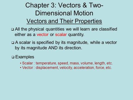 Chapter 3: Vectors & Two-Dimensional Motion